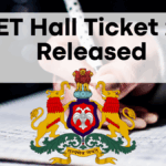 KCET Hall Ticket 2025 Released! Get Your Admit Card Now