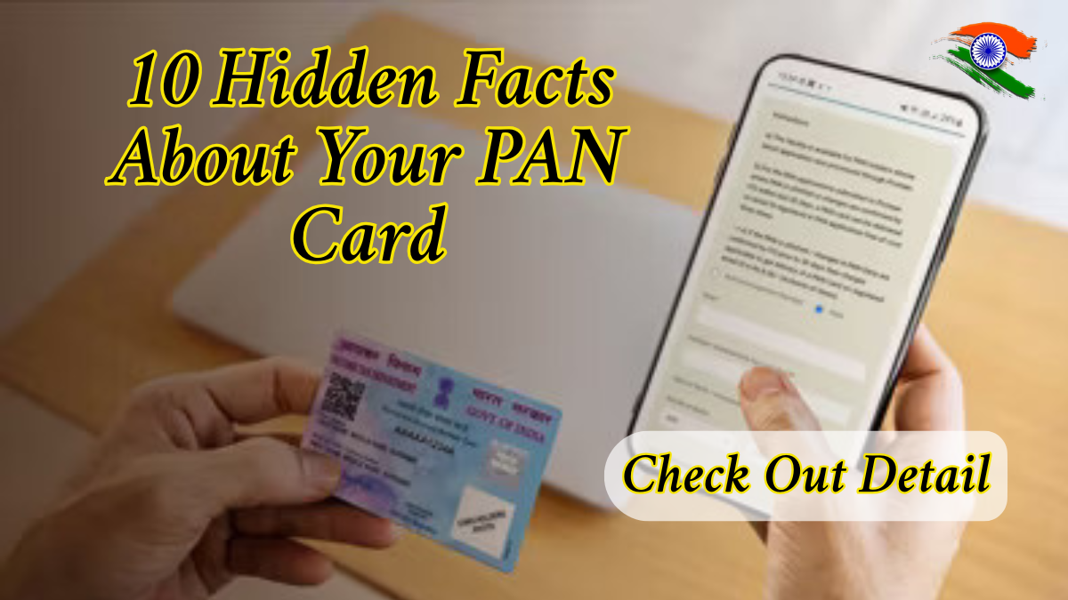 Are You Aware of These 10 Hidden Facts About Your PAN Card? Here's What You Must Know