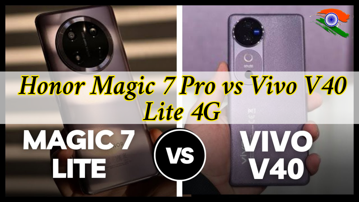 Honor Magic 7 Pro vs Vivo V40 Lite 4G: Full Pre-Launch Comparison of Features and Specs